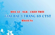 Bài 3 trang 69 Hóa 12 Chân trời sáng tạo